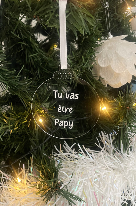 Boule plexi - Tu vas être papy/mamie